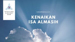 Read more about the article Memperingati Kenaikan Isa Al Masih