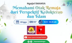 Read more about the article Ngajol Episode 2, Memahami Otak Remaja Dari Perspektif Kedokteran dan Islam